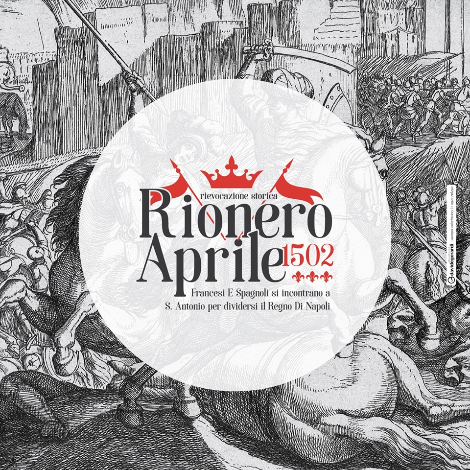 Rionero: Aprile 1502 - Rievocazione storica